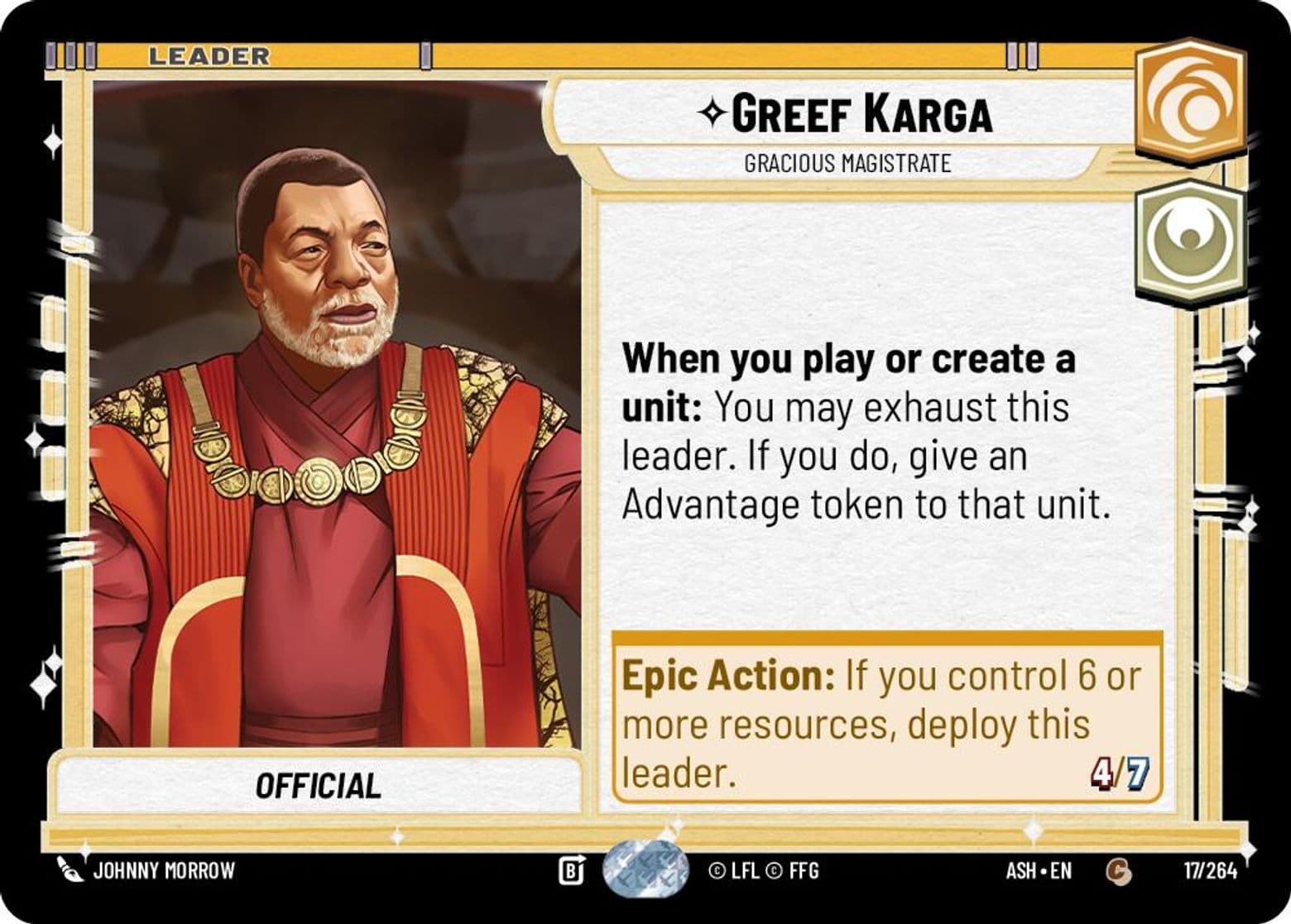 Greef Karga, Gracious Magistrate, Standard