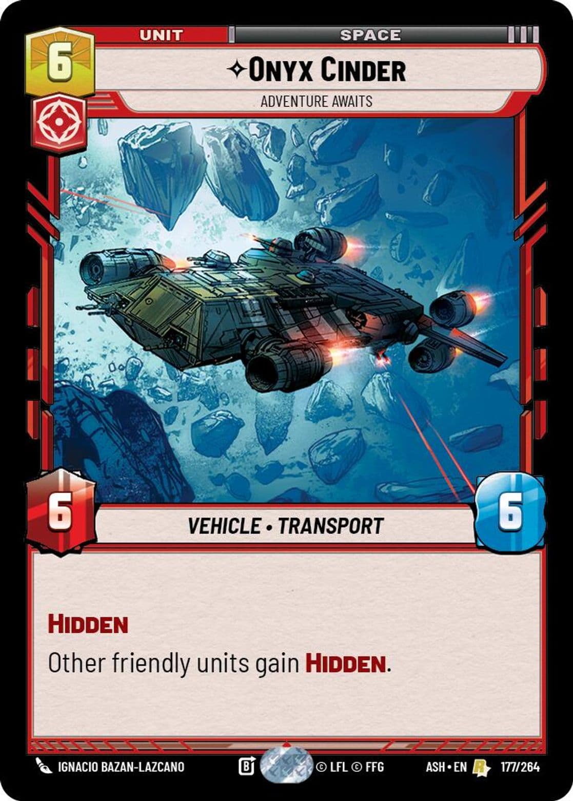 Onyx Cinder, Standard