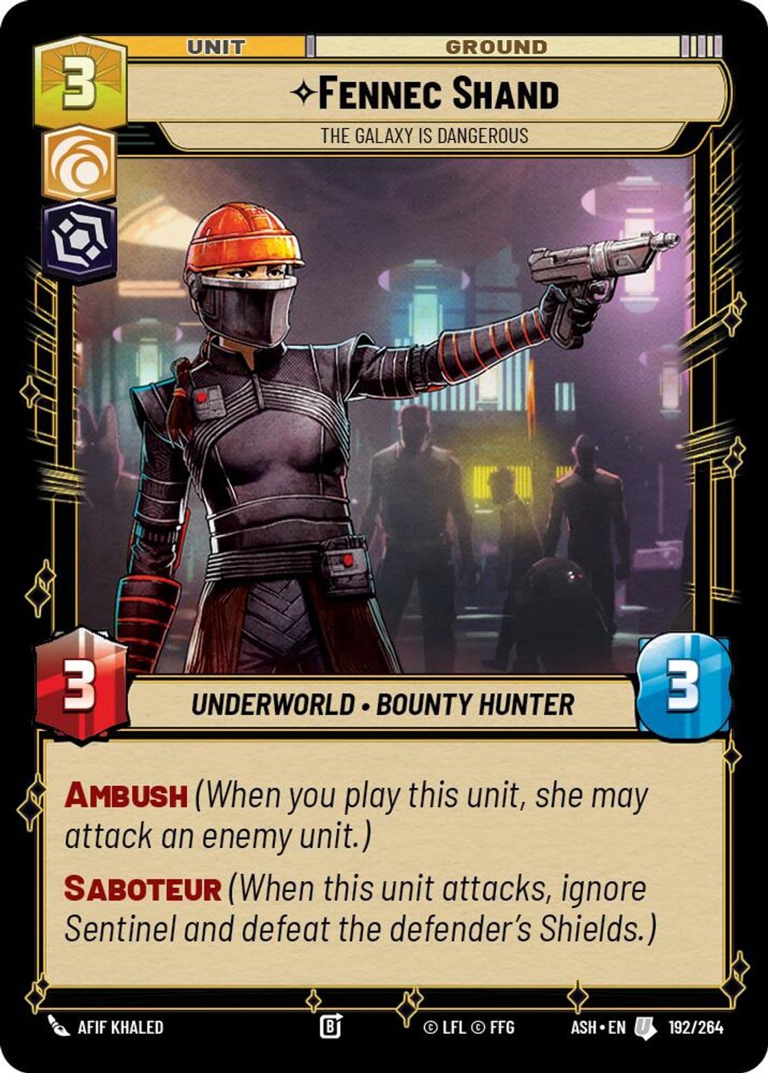 Fennec Shand, The Galaxy is Dangerous, Standard