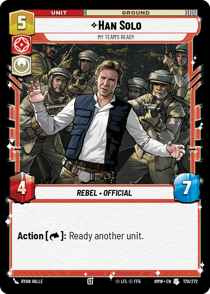 Han Solo, My Team's Ready (Standard)
