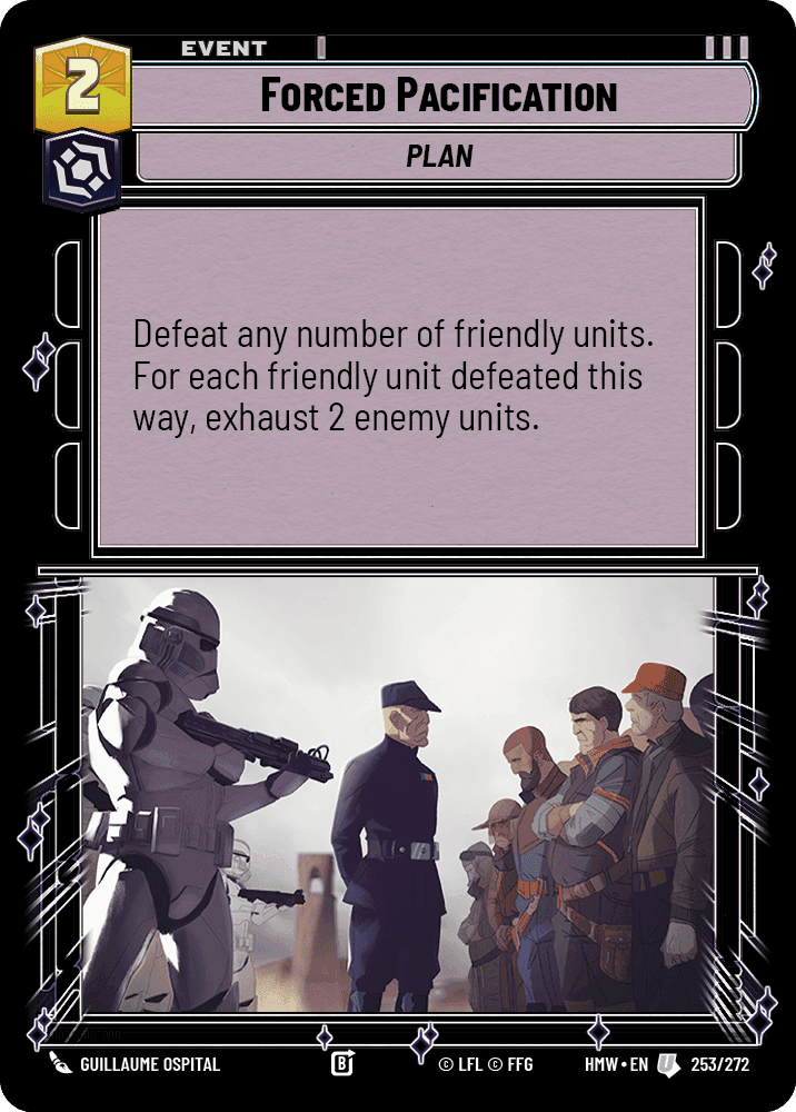 Forced Pacification, Standard