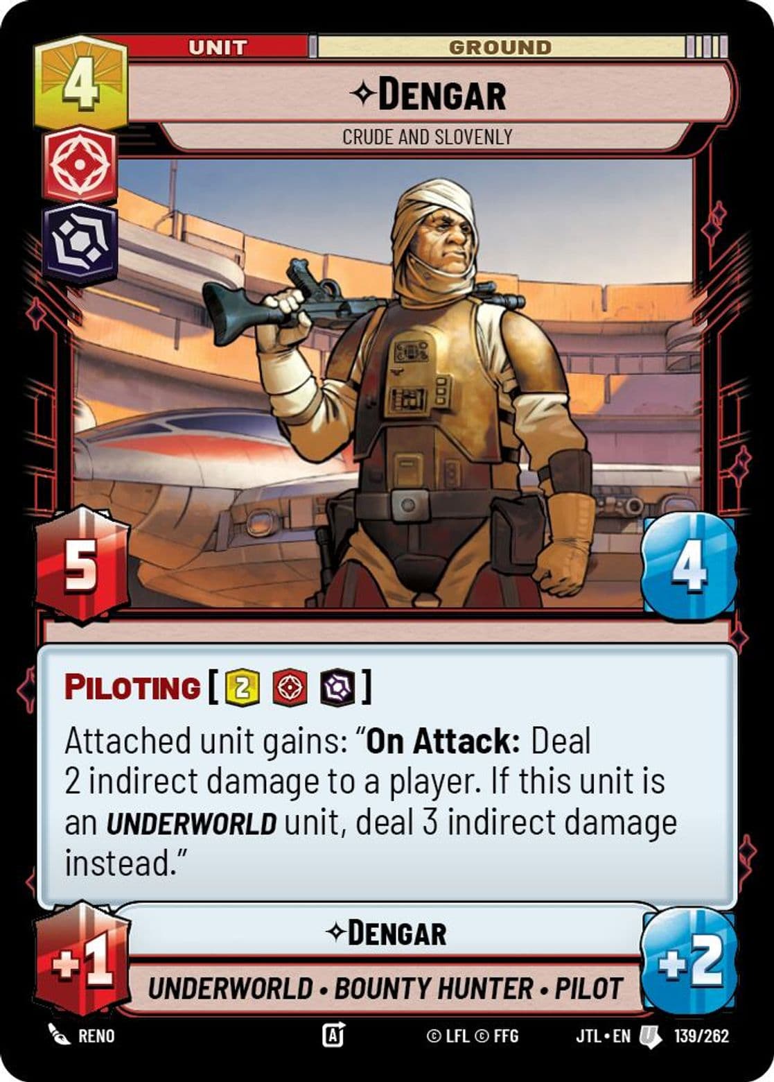 Dengar, Crude and Slovenly (Standard)