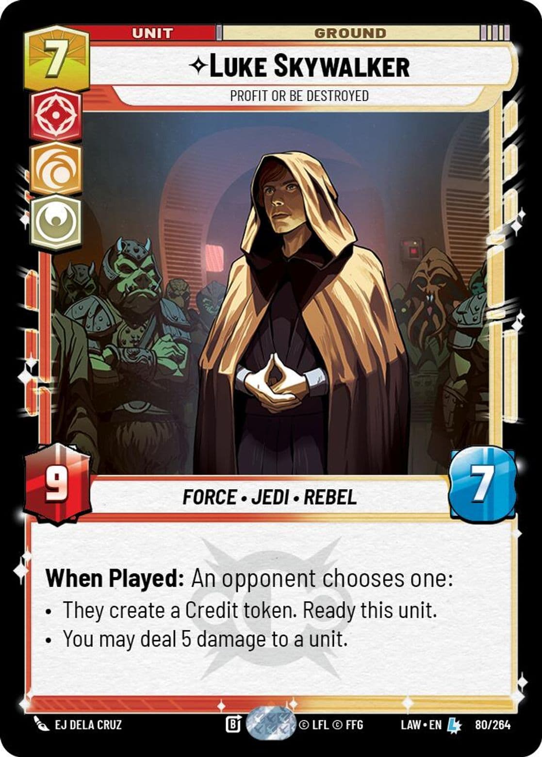 Luke Skywalker, Profit or be Destroyed, Standard