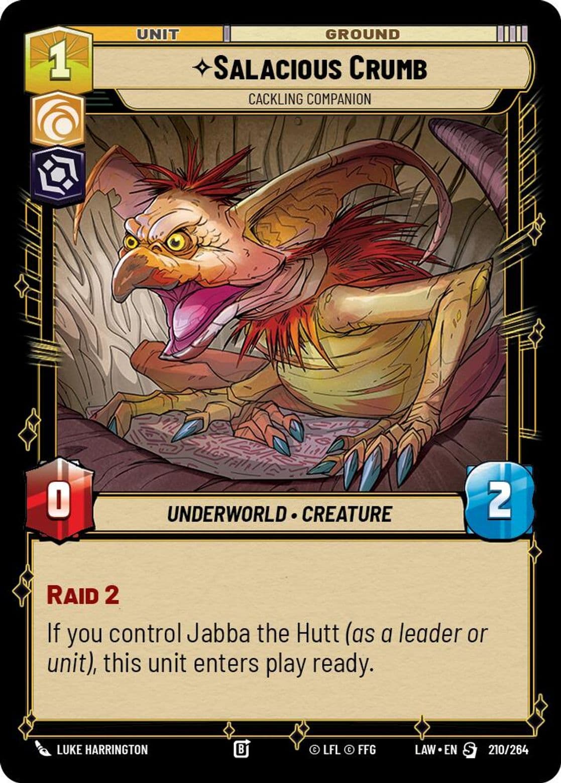 Salacious Crumb, Cackling Companion, Standard