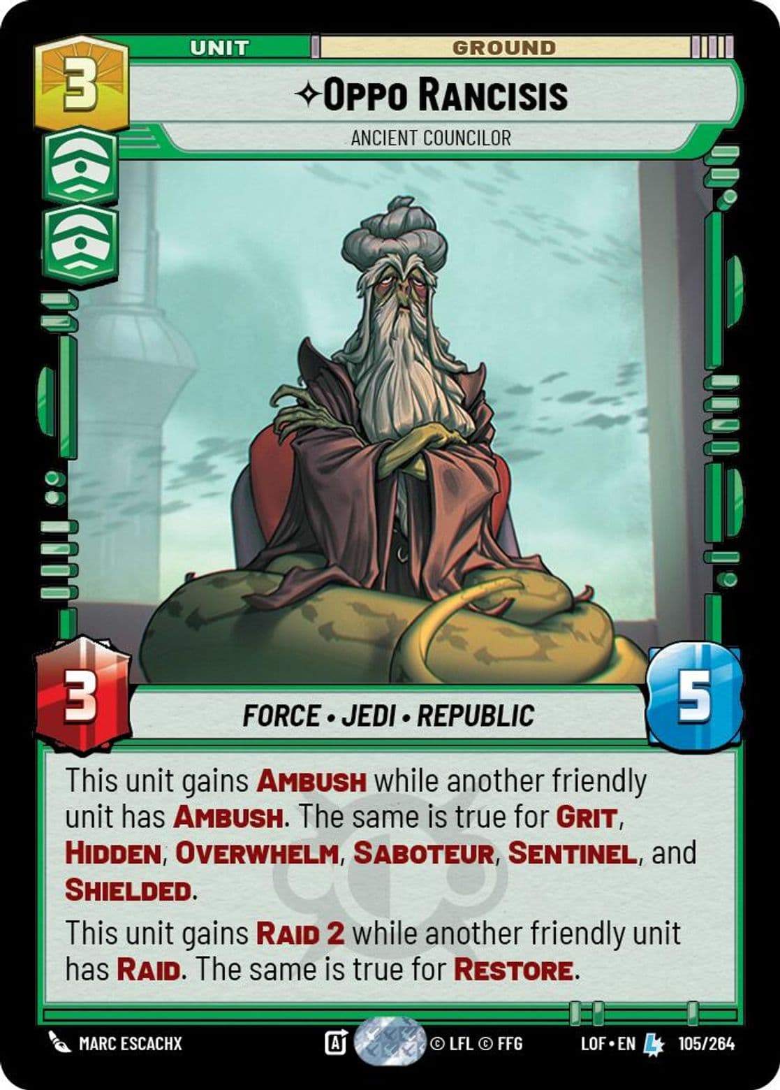 Oppo Rancisis, Ancient Councilor, Standard
