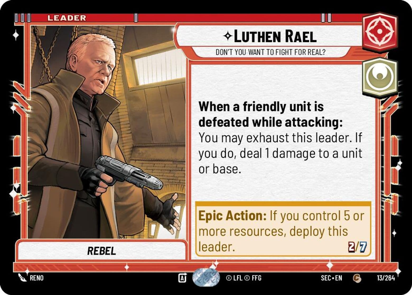 Luthen Rael, Don't You Want to Fight For Real?, Standard