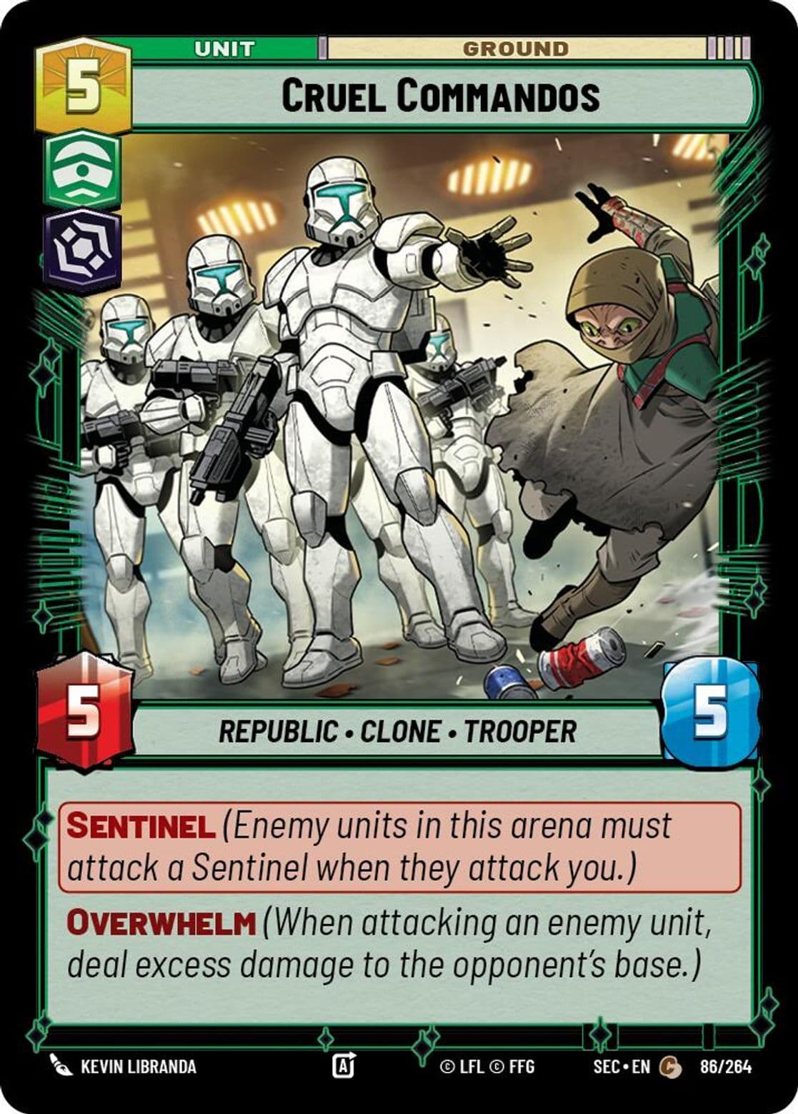 Cruel Commandos, Standard