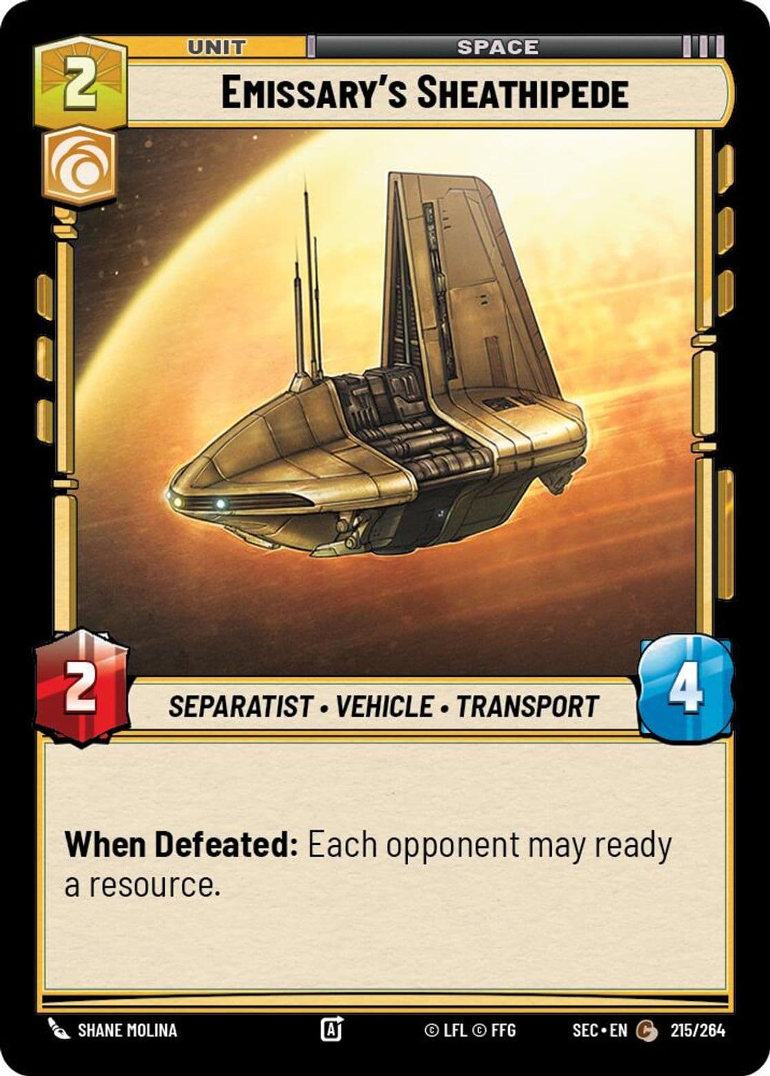 Emissary's Sheathipede, Standard
