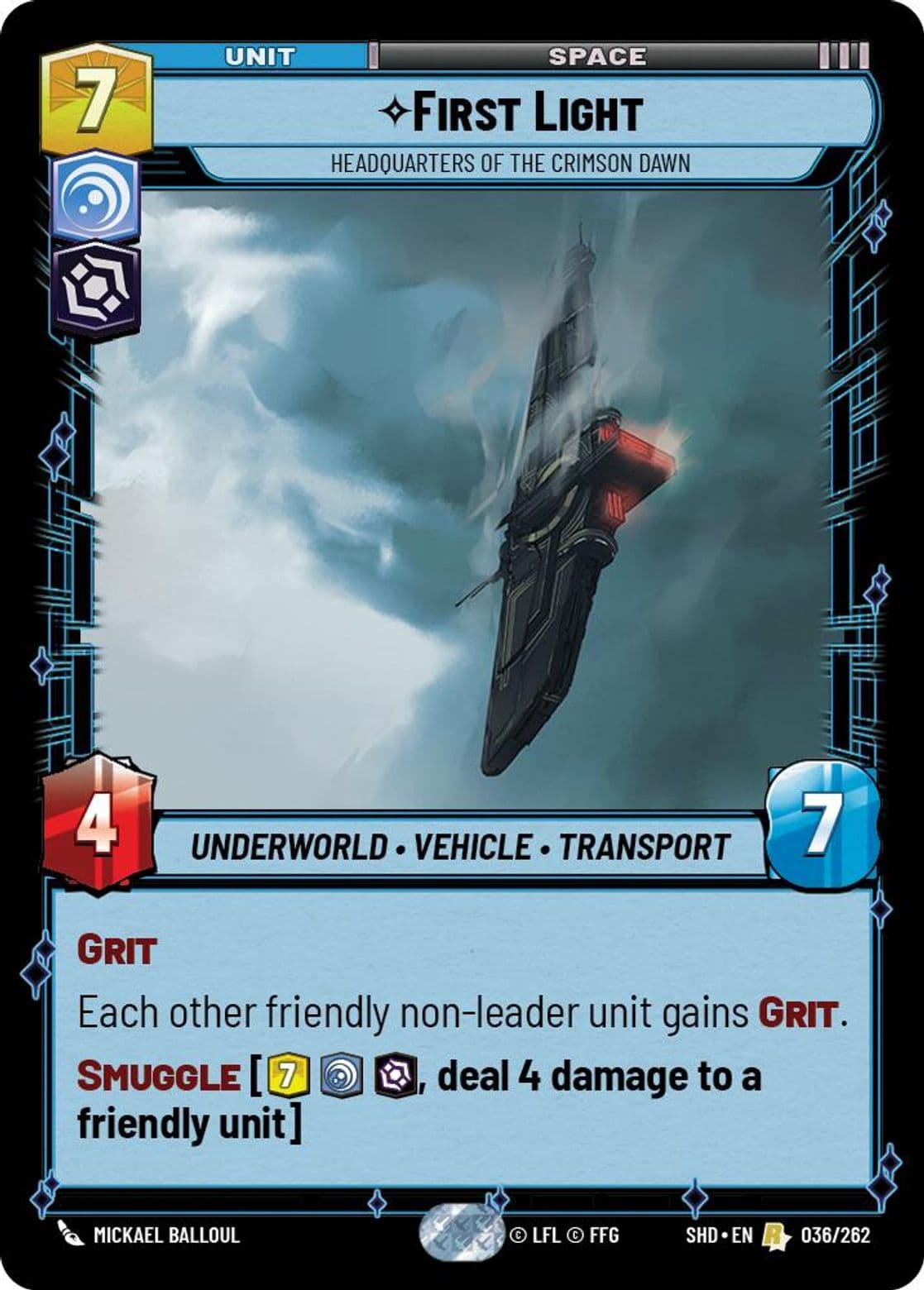 First Light, Headquarters of the Crimson Dawn, Standard
