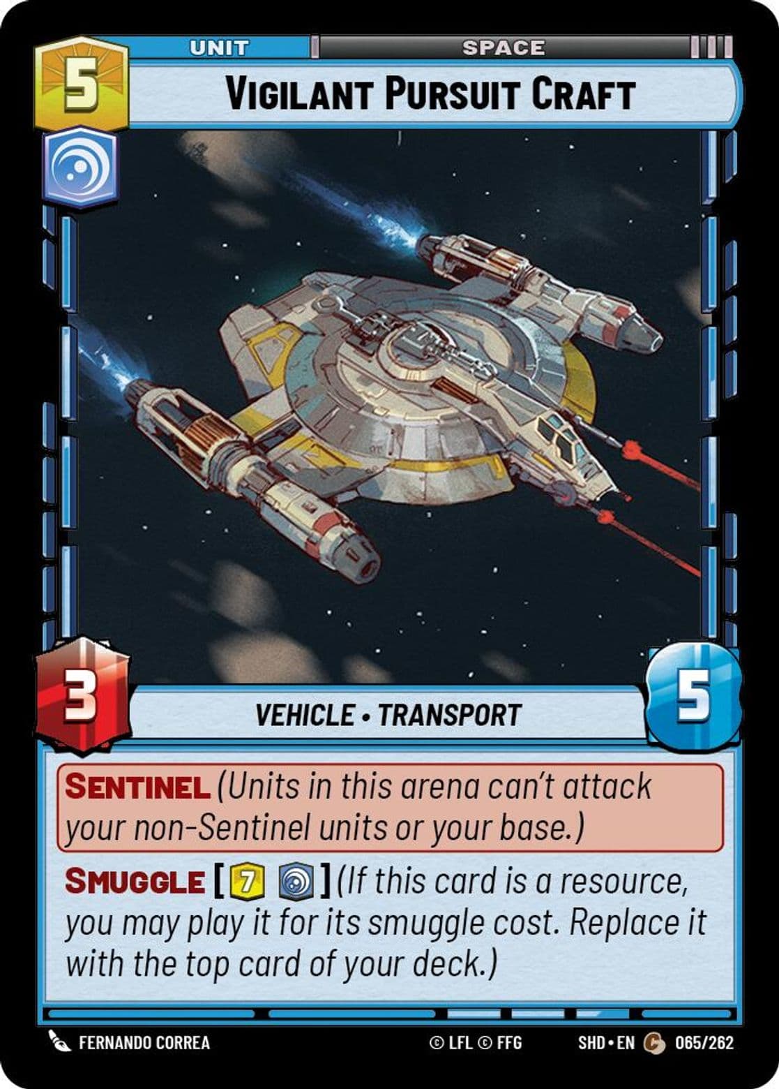 Vigilant Pursuit Craft, Standard