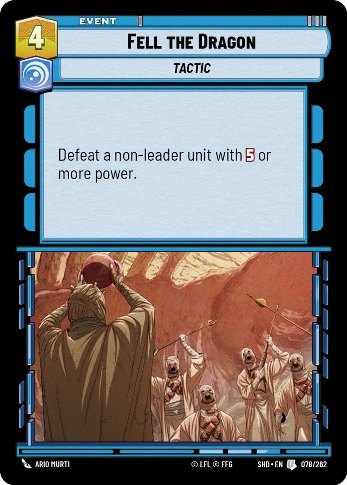 Fell the Dragon, Standard