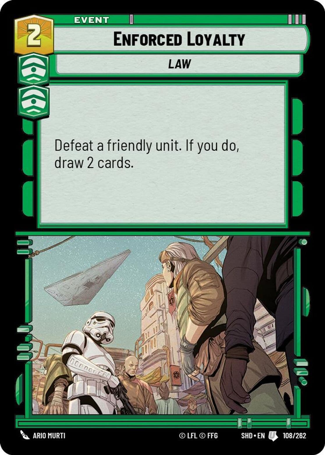 Enforced Loyalty, Standard