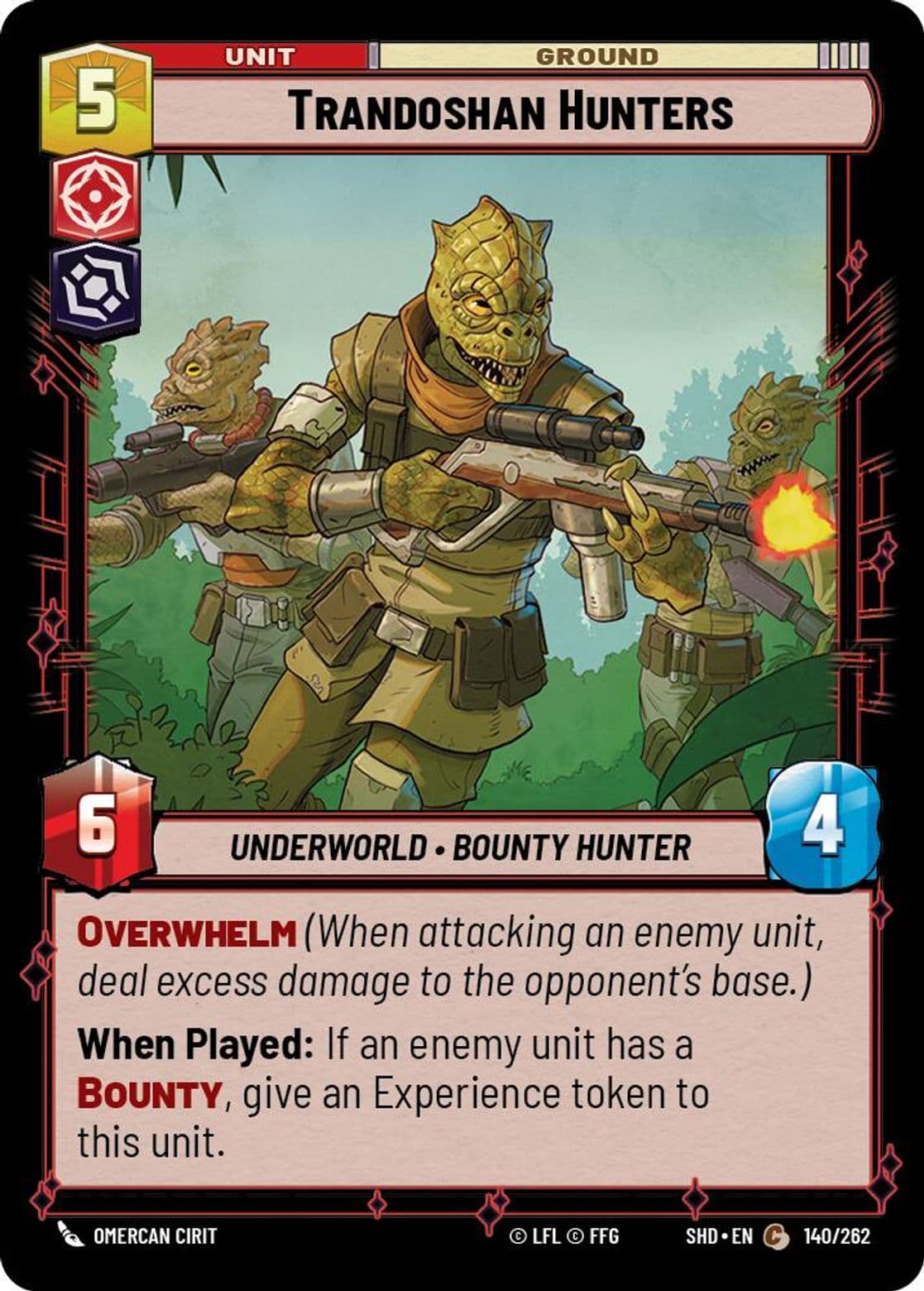 Trandoshan Hunters, Standard