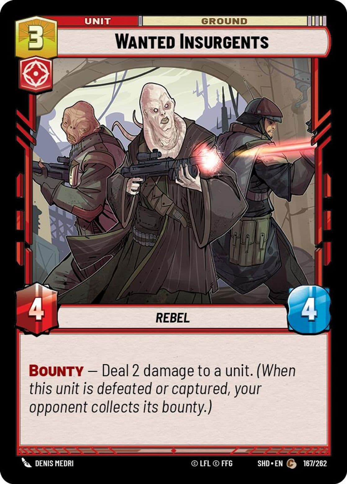 Wanted Insurgents, Standard