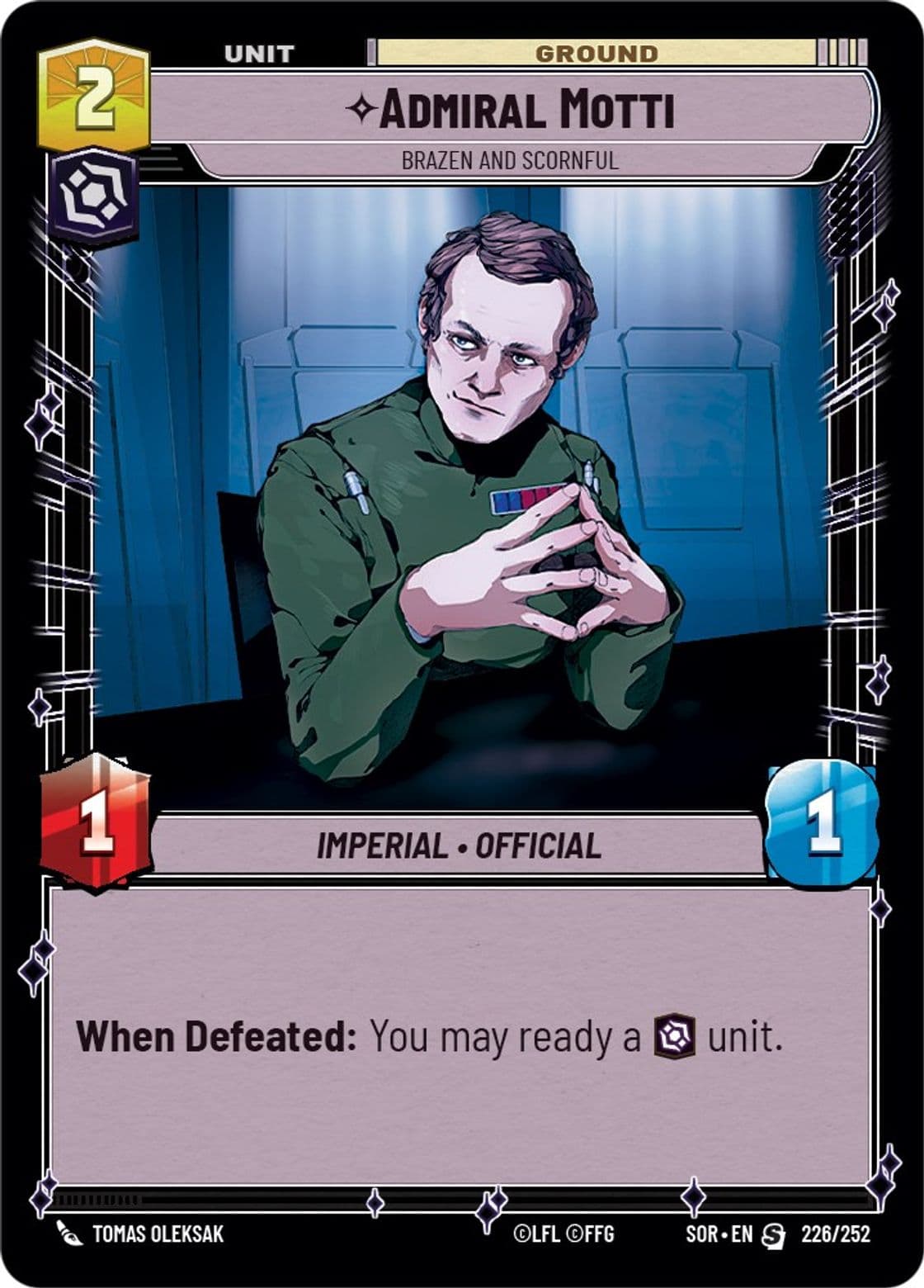 Admiral Motti, Brazen and Scornful, Standard