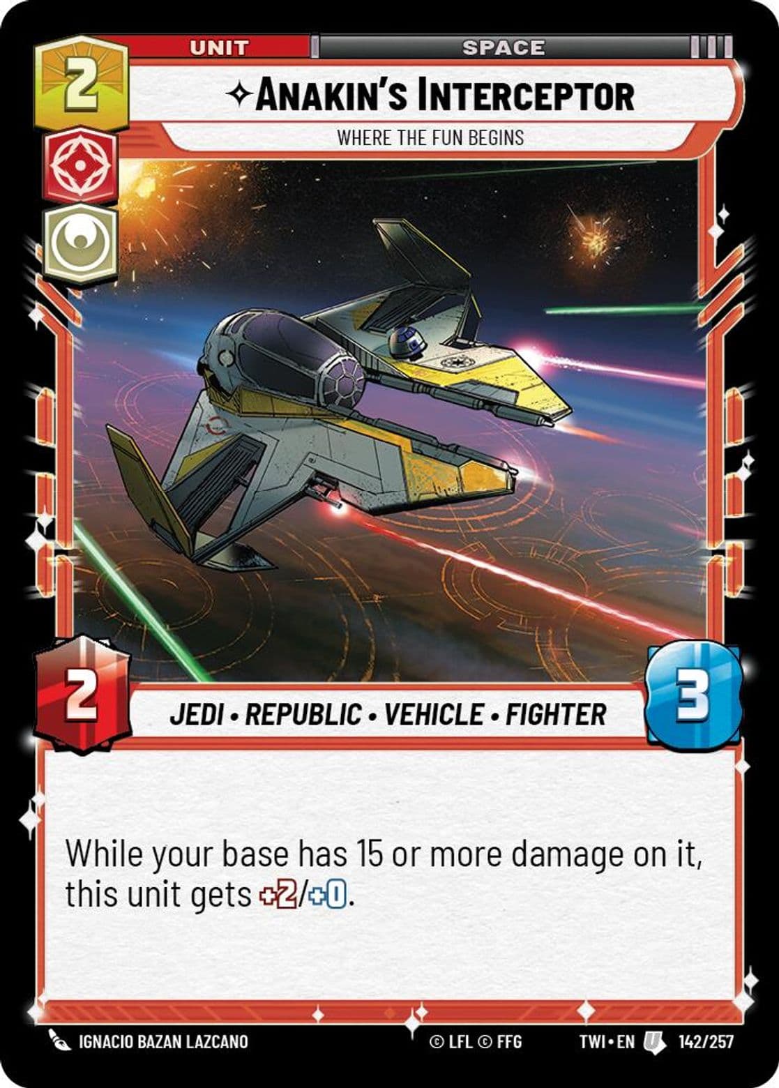 Anakin's Interceptor, Where the Fun Begins, Standard