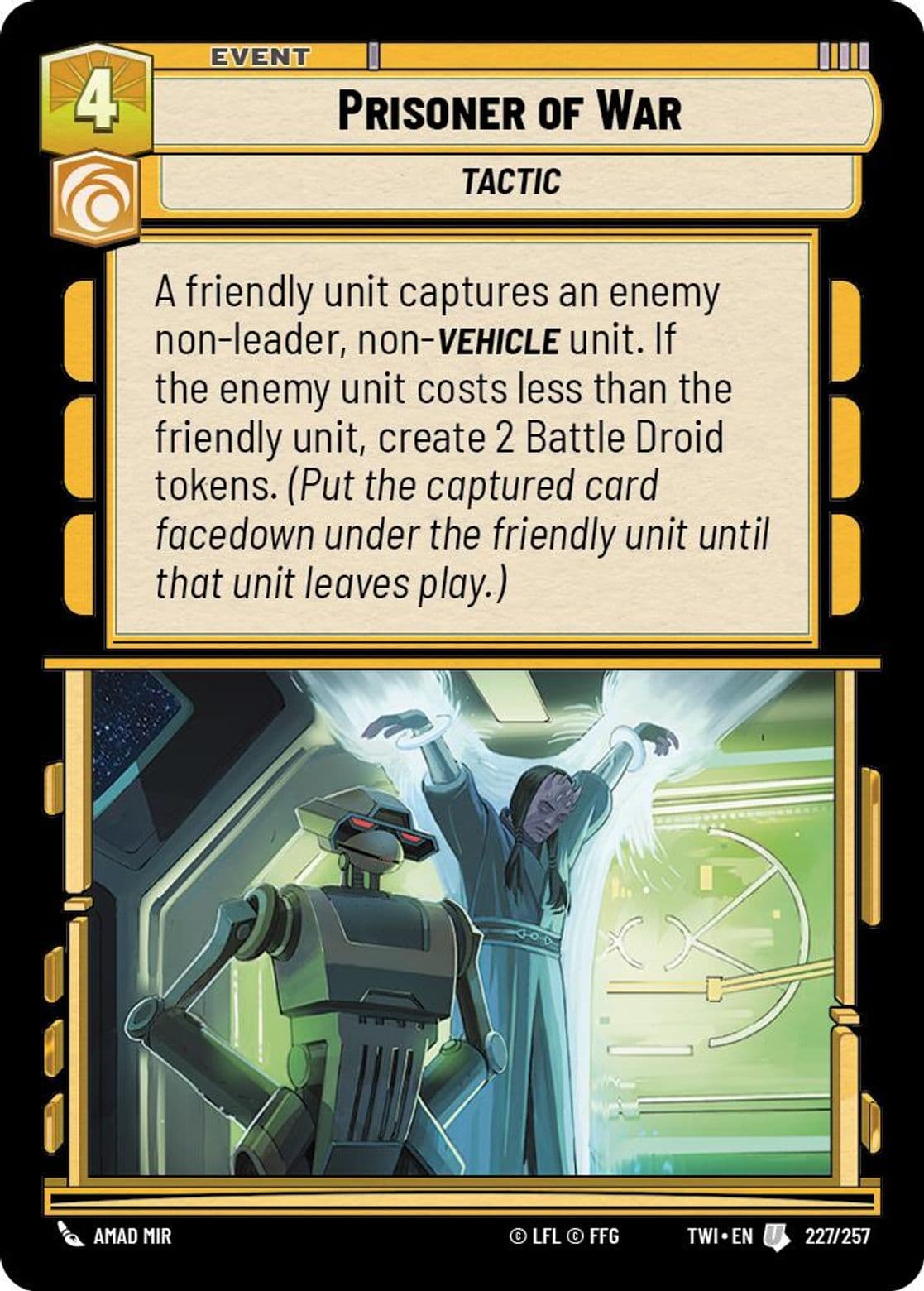 Prisoner of War, Standard